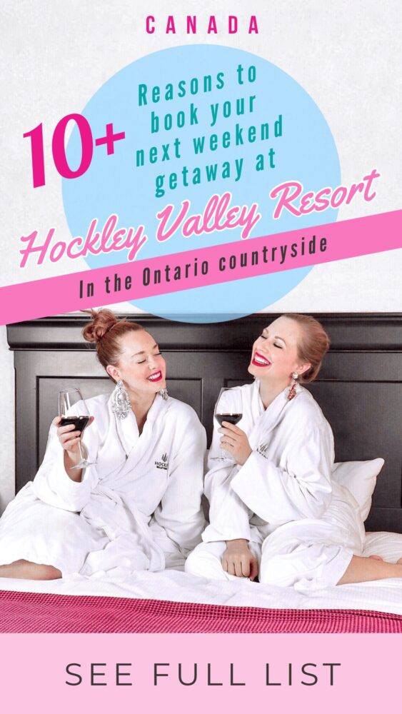 10+ Reasons why you need to book your next weekend getaway at Hockley Valley Resort! Located in the Ontario Countryside and with SO much to do it makes for the perfect weekend away.