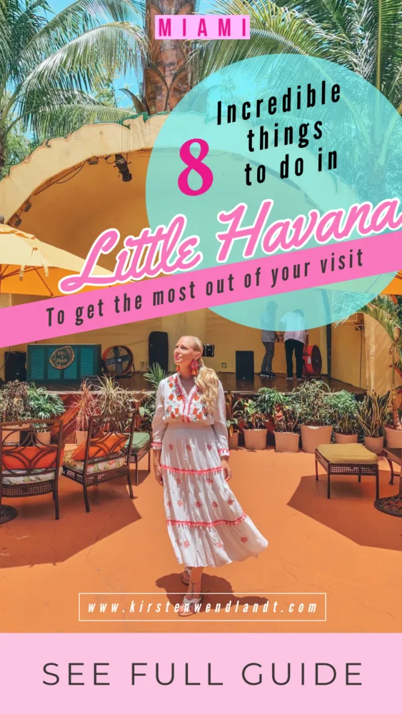 A list of 8 awesome things to do in Little Havana