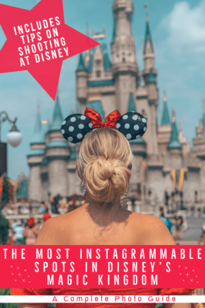 Top Disney World Photo Spots: How to get the Perfect Photo at Disney