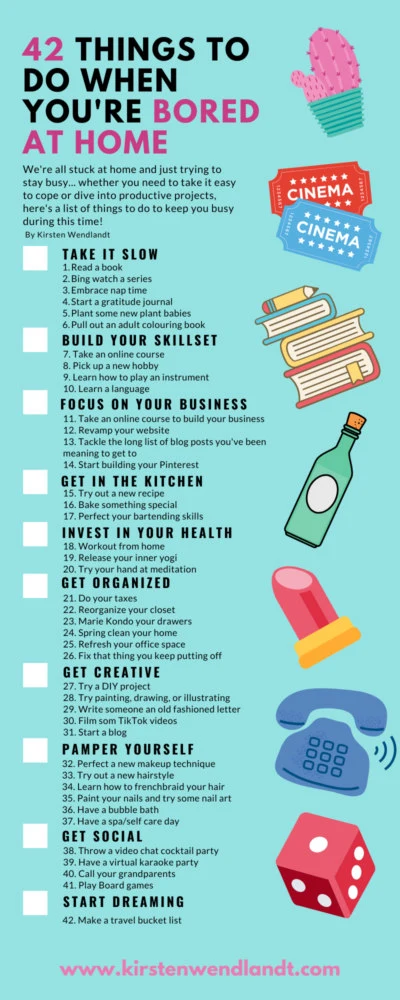 We're all stuck at home right now and just trying to stay busy. Whether you need to take it easy to cope or dive into productive projects, here's a list of 42 things to do when you're bored at home to keep you busy during this time!

Click the image for more!